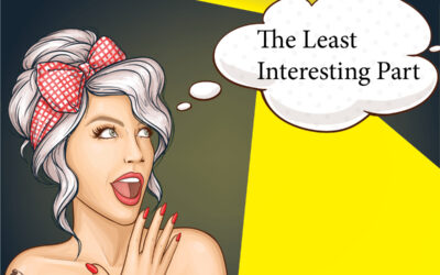 The Least Interesting Part