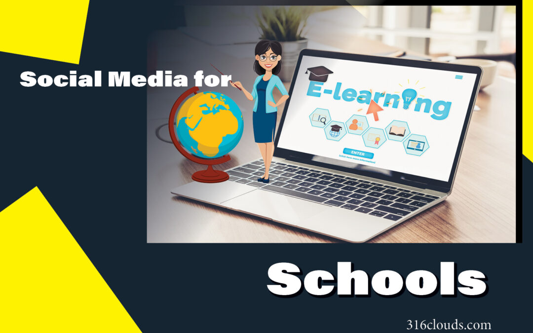Social Media for Schools