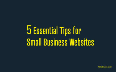 5 Essential Tips for Small Business Websites